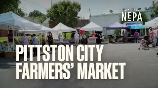 Pittston City Farmers' Market | Pittston, PA