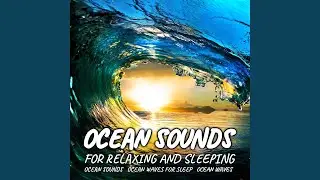 Ocean Waves for Sleep