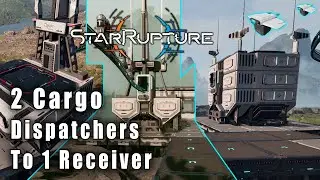 StarRupture 2 Cargo Dispatchers To 1 Cargo Receiver Setup