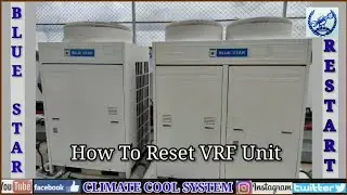 How To Restart Blue Star VRF Unit