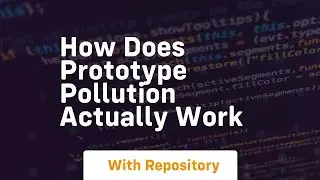 How does prototype pollution actually work