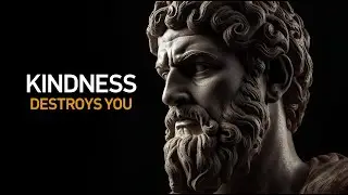 The Dark Side of Kindness &mdash; When It Destroys You | Stoic Lessons