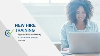 An Appraisal Report - The Improvements Section - Episode 6