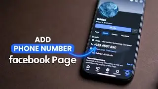 How to Add a Phone Number to Your Facebook Page?
