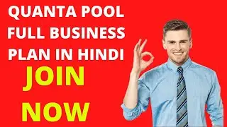 QUANTA POOL FULL BUSINESS PLAN IN HINDI  2022 NEW INCOME PLAN  BIG OPPORTUNITY