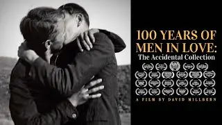 Trailer | 100 Years of Men in Love: The Accidental Collection | HereTV