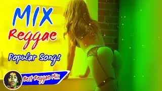 Reggae Mix   Best Reggae Songs of All Time 2018