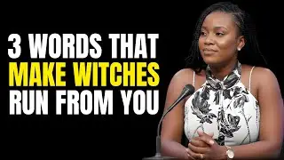 Ex-Witch Exposes 3 Simple Words That Make Demons and Witches Flee Instantly
