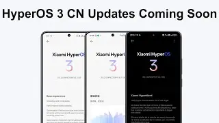 HyperOS 3 CN Updates Coming Soon - POCO F6, REDMI Note 14, REDMI Note 13 On The Way