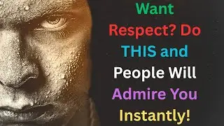 Want Respect? Do THIS and People Will Admire You Instantly! #motivation