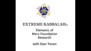 The Meeting Tent:  Episode 17, Extreme Kabbalah, Part Four