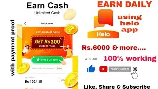 Earn 6k and more using || HELO app ||