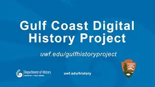 Gulf Coast Digital History Project - About the Project