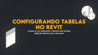 Configurar tabelas no Revit