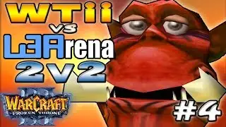 Warcraft 3 - WTii vs W3Arena 2v2 #4 (2v2 RT #16)