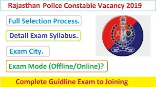 Rajashtan Police Constable Selection Process 2019 | Selction Process | Exam Syllabus | Exam City
