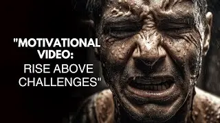 Rise Above Challenges | Motivational Video 2026 #reachyourpotential #motivationalvideo