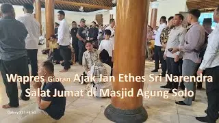 Wapres Gibran Ajak Jan Ethes Sri Narendra Salat Jumat di Masjid Agung Kasunanan Surakarta (Solo)