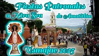 Día de la Entrada Ntra Sra de Amatitlán Usmajac 2025 