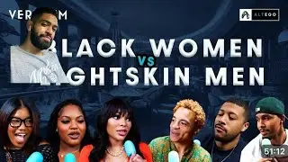 REACTION:BW VS Lightskin men verbatim.