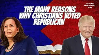 Understanding | Why Christians Voted Republican | Faith-Based Insights