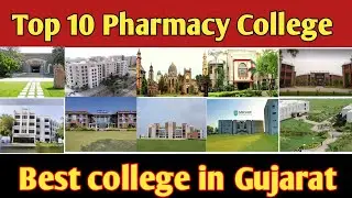 top 10 pharmacy colleges in gujarat#medical#pharmacy