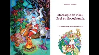 Mosaïque de Noël. Noël en Brocéliande.