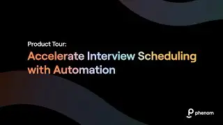 Product Tour: Accelerate Interview Scheduling with Automation
