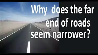 Why do distant objects appear shorter?