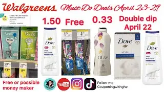 Walgreens Must Do Deal April 13-29|| Dove double dip $1 MM|| Free/MM Gillette & 0.33 Olay