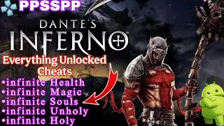 Dante's Inferno PPSSPP Cheats File Everything Unlocked +  60FPS settings Bloom Effect Off Android