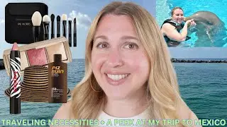 TRAVELING MUST-HAVES!  Suncare & Makeup That Lasts On The Beach + A Peek At My Playa Del Carmen Trip
