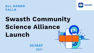 Swasth Community Science Alliance Launch