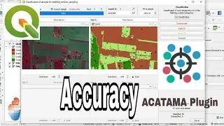 Cómo calcular la ACURÁCIA/EXACTITUD de imágenes clasificadas en QGIS | Plugin AcATaMa