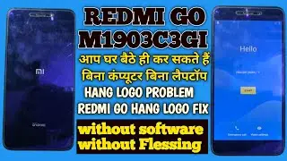 Redmi Go M1903C3GI Hang on logo restart problem solution without Pc