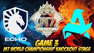 TEAM LIQUID vs AURORA GAMING GAME 3 | M7 WORLD CHAMPIONSHIP | KNOCKOUT STAGE LOWER BRACKET(QF)