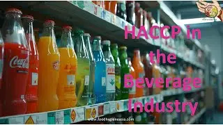 🥤🔍 HACCP in the Beverage Industry &ndash; Keeping Every Sip Safe! 💧✅