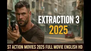🔥 Extraction 3 (2025) | Chris Hemsworth | Full Action Movie | English HD