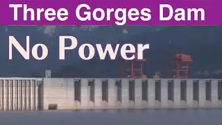 Three Gorges Dam ● No Power ● Oct 22 2025  China Latest information