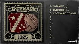 Ultras Saheliano - Centenario d'Onore | سنة يا عمري 100