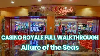 Allure of the Seas | Casino Royale Full Walkthrough