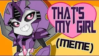 That's my Girl - Jetstream (Meme)