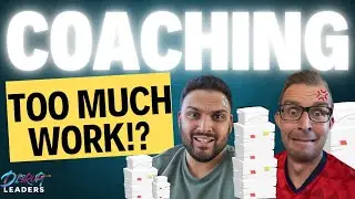 Is Coaching Worth it? Do Leaders need to actually do it?