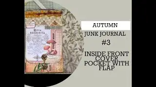 AUTUMN JOURNAL #3  Inside Cover large pocket with flap.