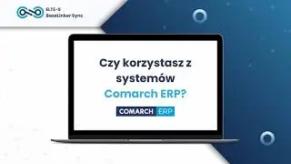 ELTE-S BaseLinker Sync do Comarch ERP Optima i XL