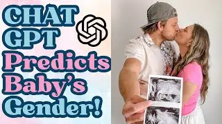 CHAT GPT Guesses The GENDER Of Our BABY!