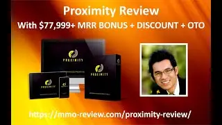Proximity Review | Proximity Bonus | Proximity Discount