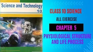 Physiological Structure and Life process | Class 10 | Chapter 5 | Science | #science |