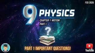 Class 9 Physics Chapter 1: Motion | Important Questions | Board Exam Preparation