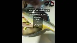  Steam yellow croaker fish..
